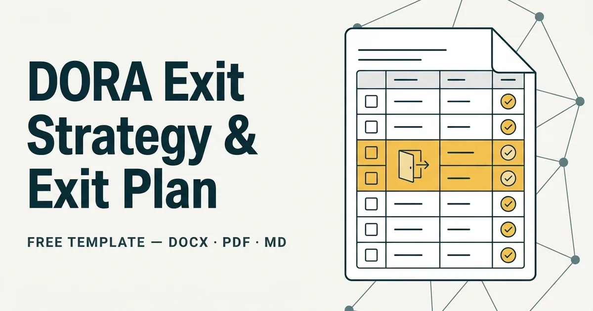 Free DORA Exit Strategy Template (2026) — Art 28(8), Word