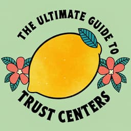 The Ultimate Guide to Trust Centers